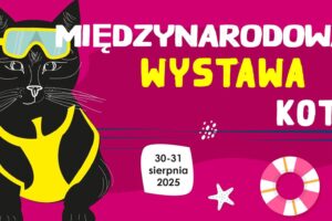 Międzynarodowa Wystawa Kotów – 30/31 sierpnia 2025 w Książenicach
